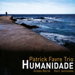 Image du média "HUMANIDADE de Patrick FAVRE TRIO"