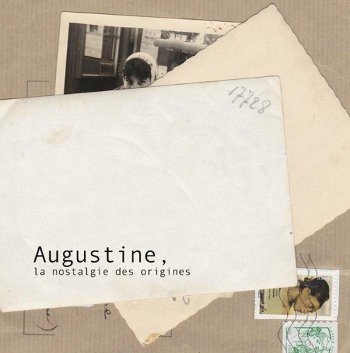 Couverture AUGUSTINE, LA NOSTALGIE DES ORIGINES de Yves ROBIC