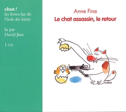 Image du média "LE CHAT ASSASSIN, LE RETOUR de Anne FINE"