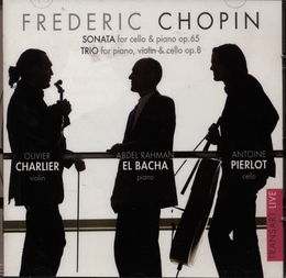 Image du média "SONATE VIOLONCELLE PIANO OP.65 / TRIO PIANO  OP.8 de Fryderyk [Frédéric] CHOPIN"