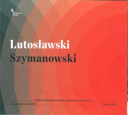 Image du média "CONCERTO ORCHESTRE (+ SZYMANOWSKI) de Witold LUTOSLAWSKI"