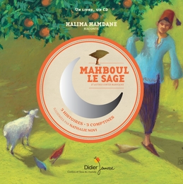 Image du média "MAHBOUL LE SAGE ET AUTRES CONTES MAROCAINS de Halima HAMDANE"