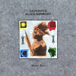 Image du média "SHAKA ZULU de LADYSMITH BLACK MAMBAZO"