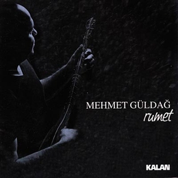 Image du média "RUMET de Mehmet GÜLDAG"