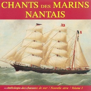 Couverture CHANTS DES MARINS NANTAIS