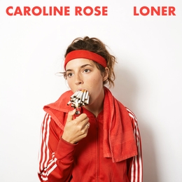 Image du média "LONER de Caroline ROSE"