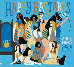 Image du média "HAPPY BASTARDS de Andy FRASCO & THE U.N."