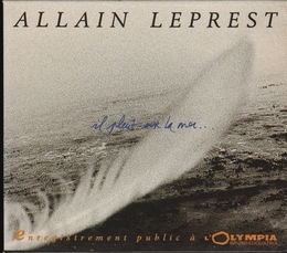 Image du média "IL PLEUT SUR LA MER... (ENREGISTREMENT PUBLIC A L'OLYMPIA) de Allain LEPREST"