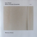 Image du média "MEMORY/VISION de Evan PARKER ELECTRO-ACOUSTIC ENSEMBLE"