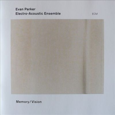 Couverture MEMORY/VISION de Evan PARKER ELECTRO-ACOUSTIC ENSEMBLE