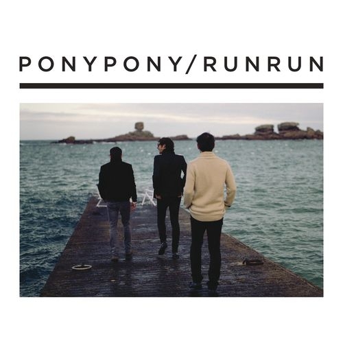 Couverture PONY PONY RUN RUN de PONY PONY RUN RUN