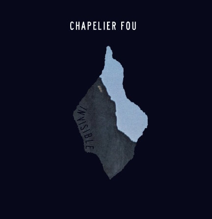 Couverture INVISIBLE de CHAPELIER FOU