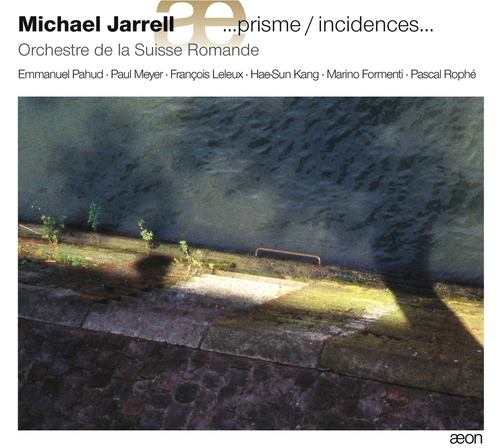 Couverture ...PRISME/INCIDENCES... / SILLAGES / 3 ETUDES / ABSCHIED de Michael JARRELL