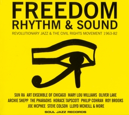 Image du média "FREEDOM RHYTHM & SOUND (REVOLUTIONARY JAZZ & THE CIVIL...)"