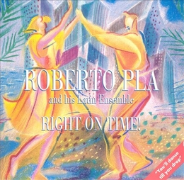 Image du média "RIGHT ON TIME ! de Roberto PLA & HIS LATIN ENSEMBLE"