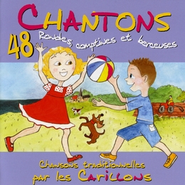 Image du média "CHANTONS: 48 RONDES, COMPTINES ET BERCEUSES de LES CARILLONS"