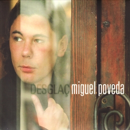 Image du média "DESGLAÇ de Miguel POVEDA"