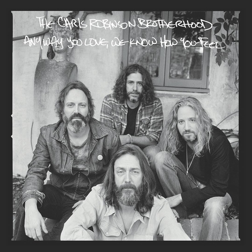 Couverture ANYWAY YOU LOVE, WE KNOW YOU FEEL de Chris THE ROBINSON BROTHERHOOD