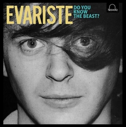 Image du média "DO YOU KNOW THE BEAST? de EVARISTE"