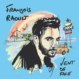 Image du média "VENT DE FACE de François RAOULT"