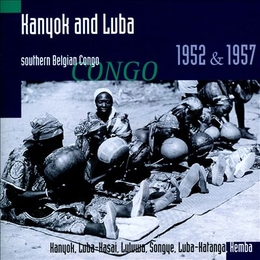 Image du média "KANYOK AND LUBA: SOUTHERN BELGIAN CONGO 1952 & 1957"