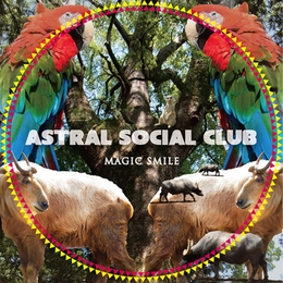 Image du média "MAGIC SMILE de ASTRAL SOCIAL CLUB"