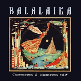 Image du média "CHANSONS RUSSES ET TSIGANES RUSSES de BALALAÏKA"