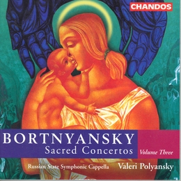 Image du média "CONCERTOS SACRES VOL.3 de Dmitry Stepanovich BORTNIANSKY"