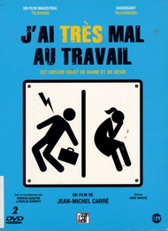 Image du média "J'AI TRÈS MAL AU TRAVAIL de Jean-Michel CARRÉ"