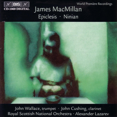 Couverture EPICLESIS / NINIAN de James MACMILLAN