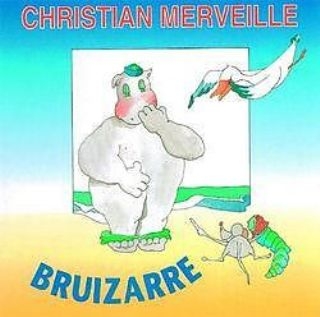 Couverture BRUIZARRE de Christian MERVEILLE