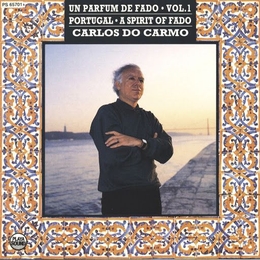 Image du média "UN PARFUM DE FADO VOL. 1: CARLOS DO CARMO de Carlos do CARMO"