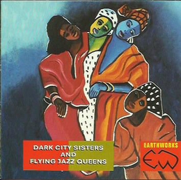 Image du média "DARK CITY SISTERS AND FLYING JAZZ QUEENS de DARK CITY SISTERS & FLYING JAZZ QUEENS"