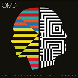 Image du média "THE PUNISHMENT OF LUXURY de ORCHESTRAL MANOEUVRES IN THE DARK"