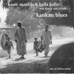 Image du média "KANKAN BLUES de Kante MANFILA"