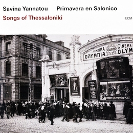 Image du média "SONGS OF THESSALONIKI de Savina YANNATOU & PRIMAVERA SALONICO"