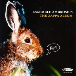 Image du média "THE ZAPPA ALBUM de ENSEMBLE AMBROSIUS"