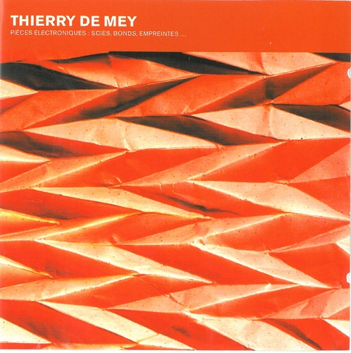 Couverture PIECES ELECTRONIQUES: SCIES, BONDS, EMPREINTES... de Thierry DE MEY