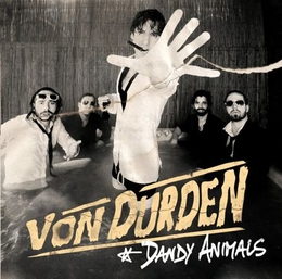 Image du média "DANDY ANIMALS de VON DURDEN"