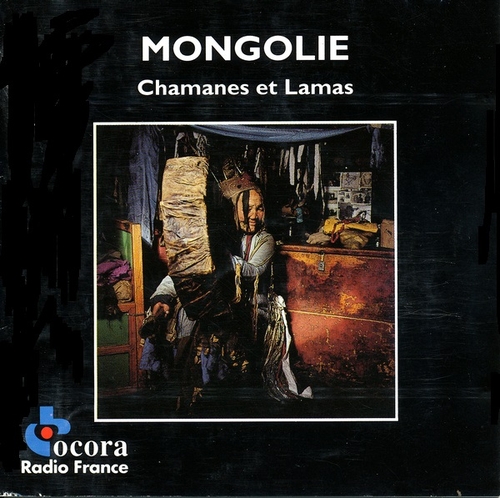 Couverture MONGOLIE: CHAMANES ET LAMAS