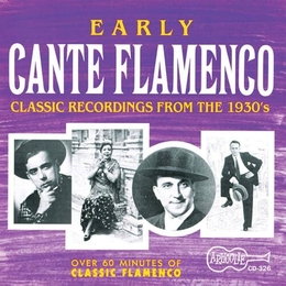 Image du média "EARLY CANTE FLAMENCO: CLASSIC RECORDINGS FROM THE 1930'S"