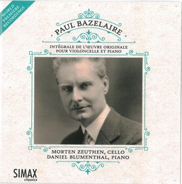 Image du média "INTEGRALE DE L'OEUVRE ORIGINALE POUR VIOLONCELLE ET PIANO de Paul BAZELAIRE"