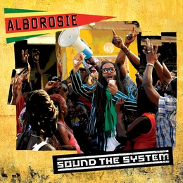 Image du média "SOUND THE SYSTEM de ALBOROSIE"