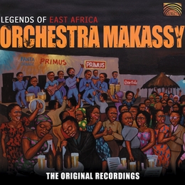 Image du média "LEGENDS OF EAST AFRICA ORCHESTRA MAKASSY: ORIG. RECORDINGS de ORCHESTRA MAKASSY"