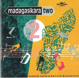 Image du média "MADAGASIKARA, VOL.2: CURRENT POPULAR MUSIC OF MADAGASCAR"