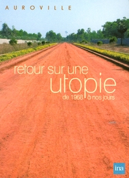 Image du média "AUROVILLE / AUROVILLE, HISTOIRE D'UNE UTOPIE de Hélène RISSER"