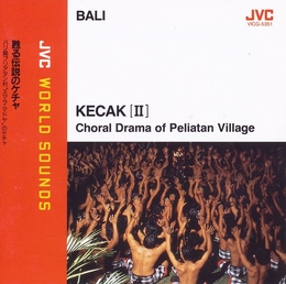 Image du média "KECAK (II): CHORAL DRAMA OF PELIATAN VILLAGE de SEMARA MADYA KECAK ENSEMBLE"