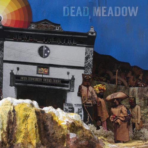 Couverture THE NOTHING THEY NEED de DEAD MEADOW