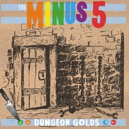 Image du média "DUNGEON GOLDS de THE MINUS 5"