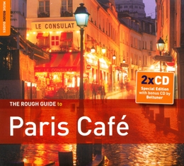 Image du média "THE ROUGH GUIDE TO PARIS CAFÉ (+ BONUS CD BY BELTUNER)"